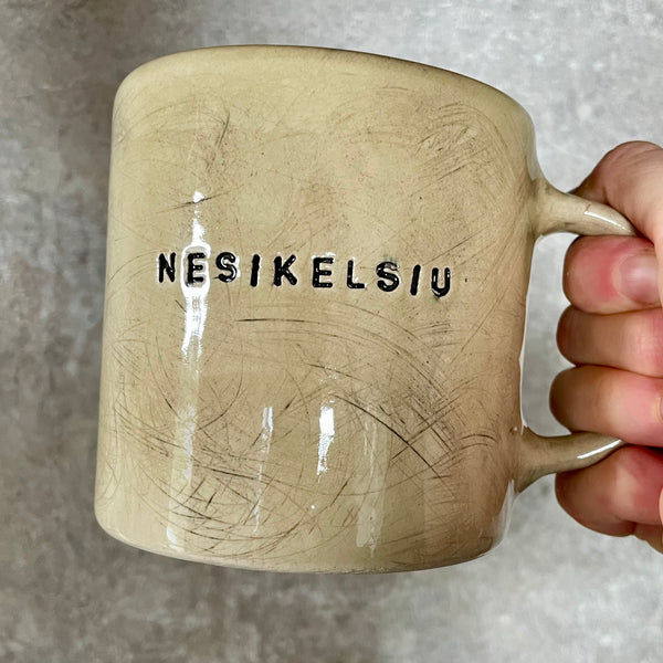 Big mug NESIKELSIU