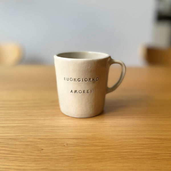 MUG WITH QUOTE "BUONGIORNO AMORE!"